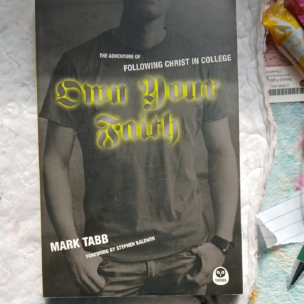 Think! Own Your Faith College Life Preparation Guide with Yellow Highlights